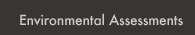 Envrionmental Assessments